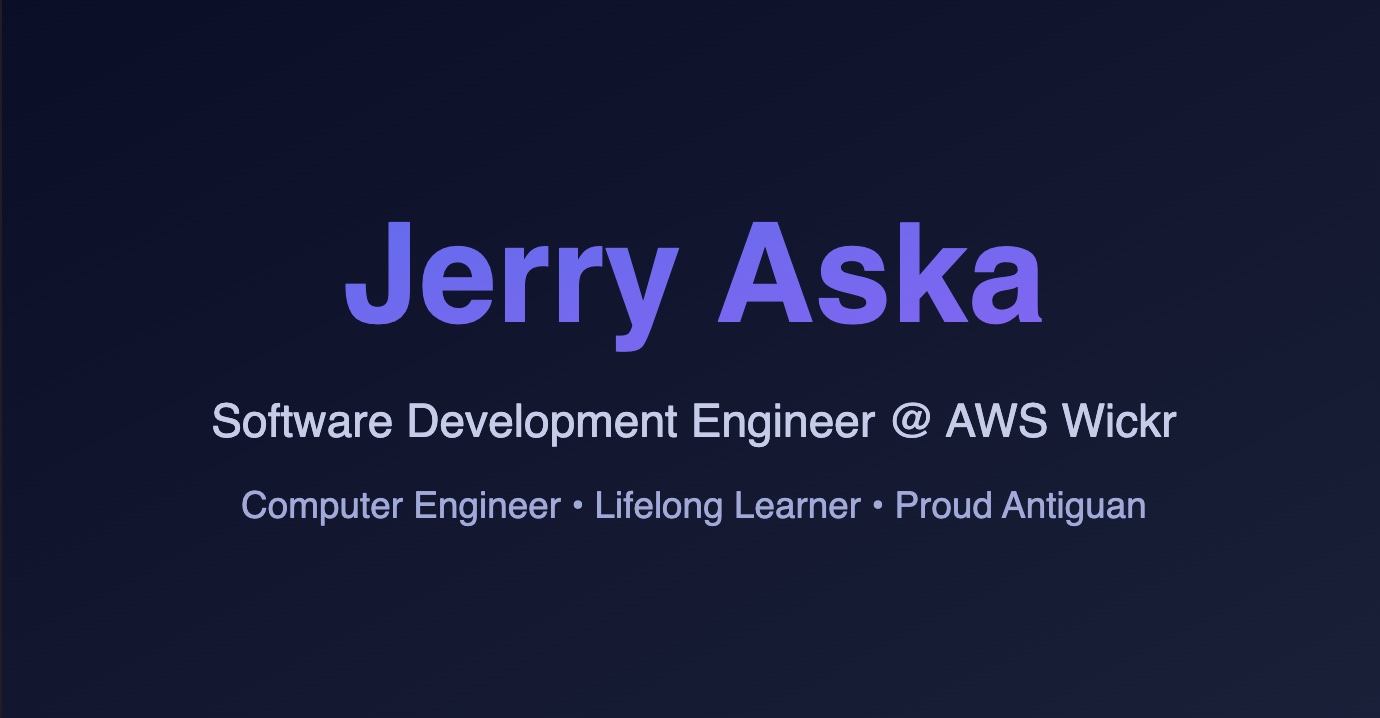 Jerry Software Jerry Aska - Software Development Engineer @ AWS